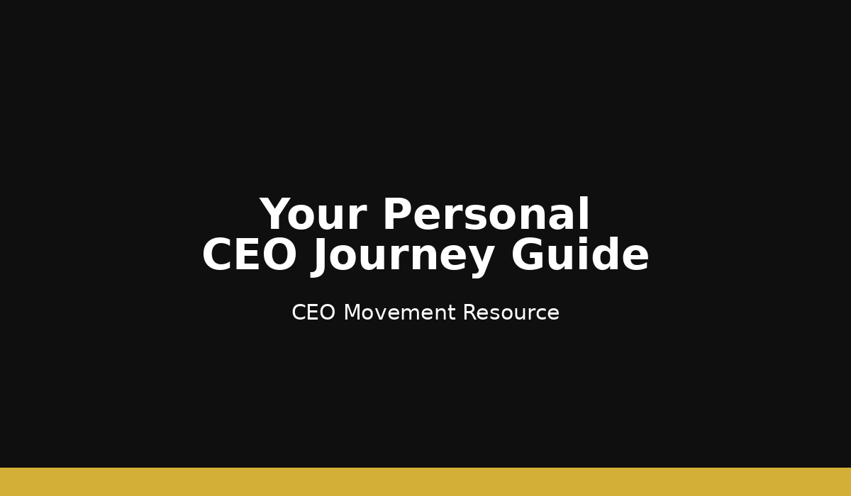 Text 'Your Personal CEO Journey Guide' on a black background with a gold bar at the bottom.